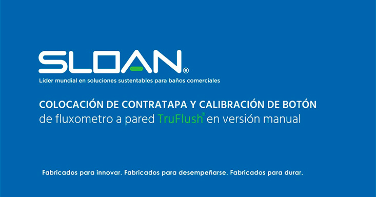 Colocación de Contratapa Fluxómetro TruFlush Version Manual