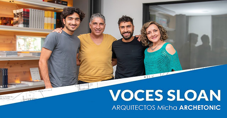 Podcast Voces Sloan con los Arquitectos Jacobo, Jaime y Alan Micha de Archetonic