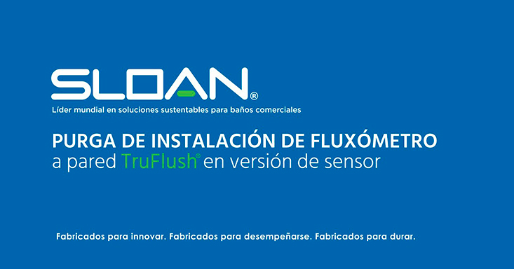 Purga de Fluxómetro Truflush Versión de Sensor