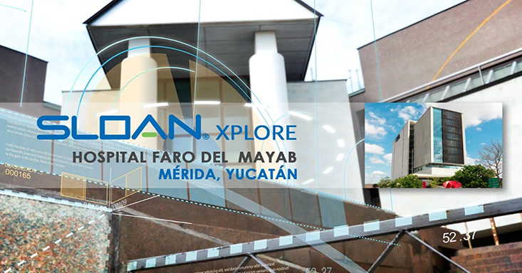 Sloan Xplore Hospital Faro del Mayab